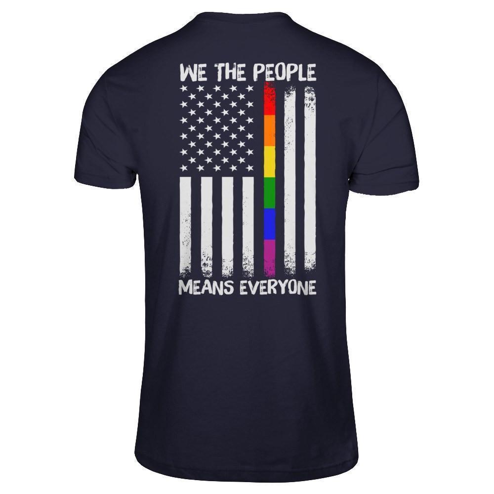 We The People Means Everyone T-Shirt & Hoodie | Teecentury.com