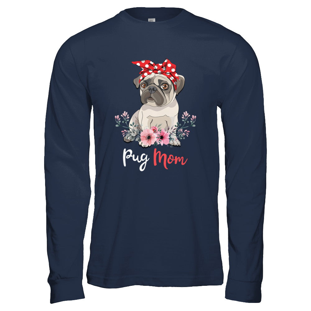 Pug Mom Gift For Women Dog Lover T-Shirt & Hoodie | Teecentury.com
