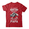 My Favorite Hunting Buddy Calls Me Papa Hunt Fathers Day T-Shirt & Hoodie | Teecentury.com