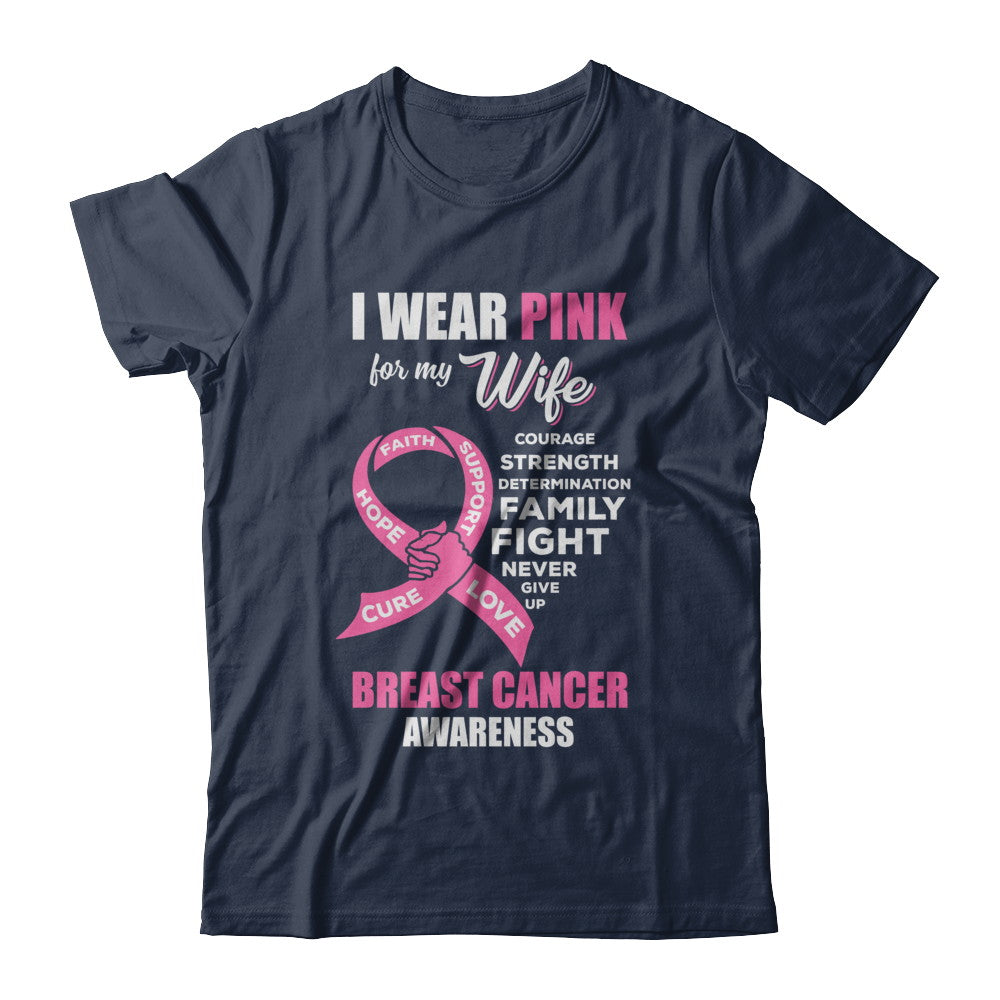 Breast Cancer I Wear Pink For My Wife Husband T-Shirt & Hoodie | Teecentury.com