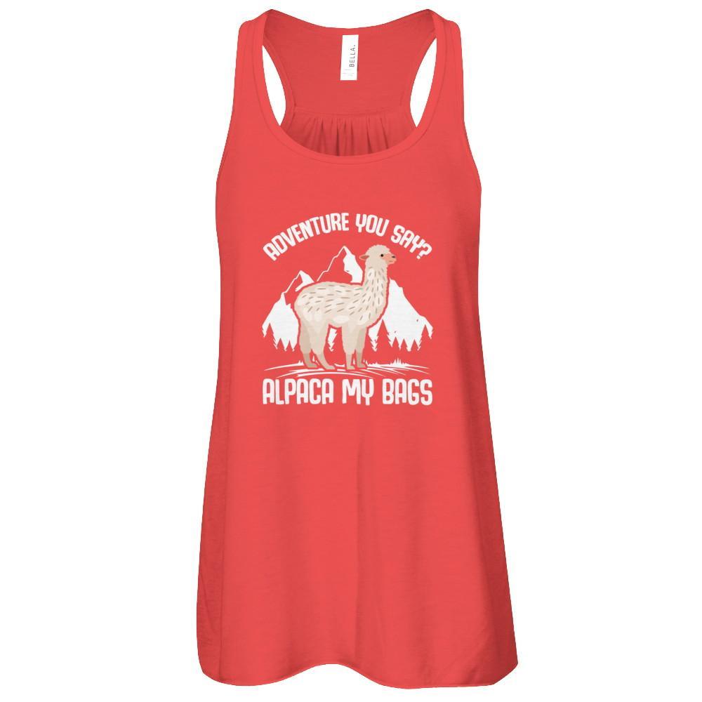 Adventure You Say? Alpaca My Bags T-Shirt & Tank Top | Teecentury.com