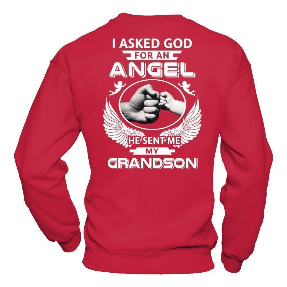 I Asked God For An Angel He Sent Me My Grandson T-Shirt & Hoodie | Teecentury.com