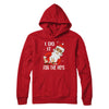 I Do It For The Ho's Funny Santa Christmas T-Shirt & Sweatshirt | Teecentury.com