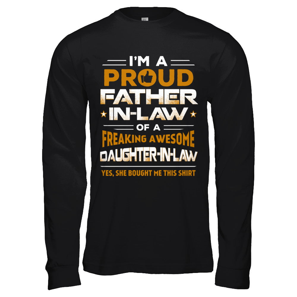 Proud Father-In-Law Freaking Awesome Daughter-In-Law T-Shirt & Hoodie | Teecentury.com