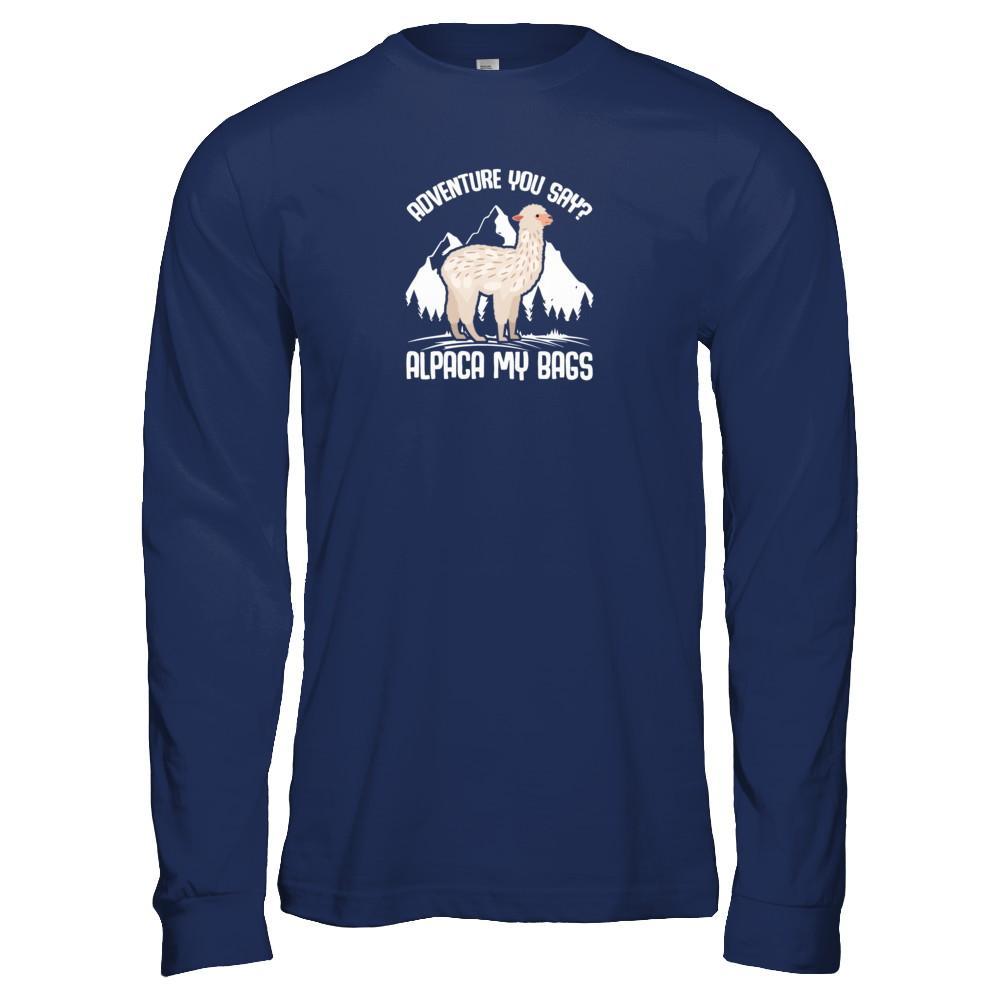 Adventure You Say? Alpaca My Bags T-Shirt & Tank Top | Teecentury.com