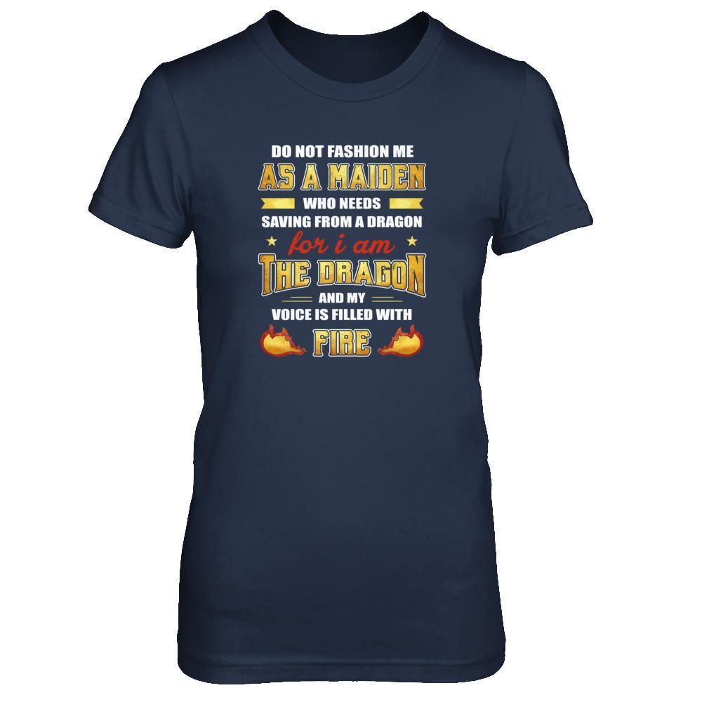 I Am The Dragon And My Voice Is Filled With Fire T-Shirt & Tank Top | Teecentury.com