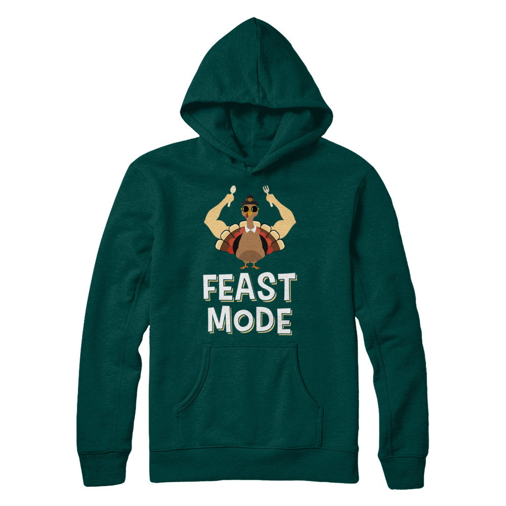 Feast Mode Food Funny Turkey Thanksgiving Day T-Shirt & Sweatshirt | Teecentury.com