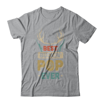 Vintage Best Buckin' Pop Ever Deer Hunting T-Shirt & Hoodie | Teecentury.com