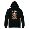 God Will Give Me Strength Orange Awareness Ribbon Gift T-Shirt & Hoodie | Teecentury.com