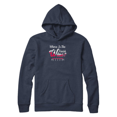 Where Is The Finish Wine T-Shirt & Tank Top | Teecentury.com