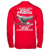 I Asked God For A Best Friend He Gave Me My Three Grandsons T-Shirt & Hoodie | Teecentury.com