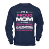 I'm Proud Mom Of Three Freaking Awesome Daughters T-Shirt & Hoodie | Teecentury.com