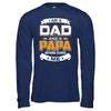 I Am A Dad And A Papa Nothing Scares Me T-Shirt & Hoodie | Teecentury.com