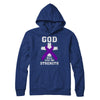 God Will Give Me Strength Purple Violet Awareness Ribbon Gift T-Shirt & Hoodie | Teecentury.com