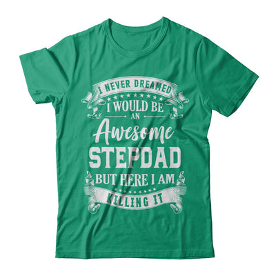 I Would Be An Awesome Stepdad Fathers Day Gifts T-Shirt & Hoodie | Teecentury.com