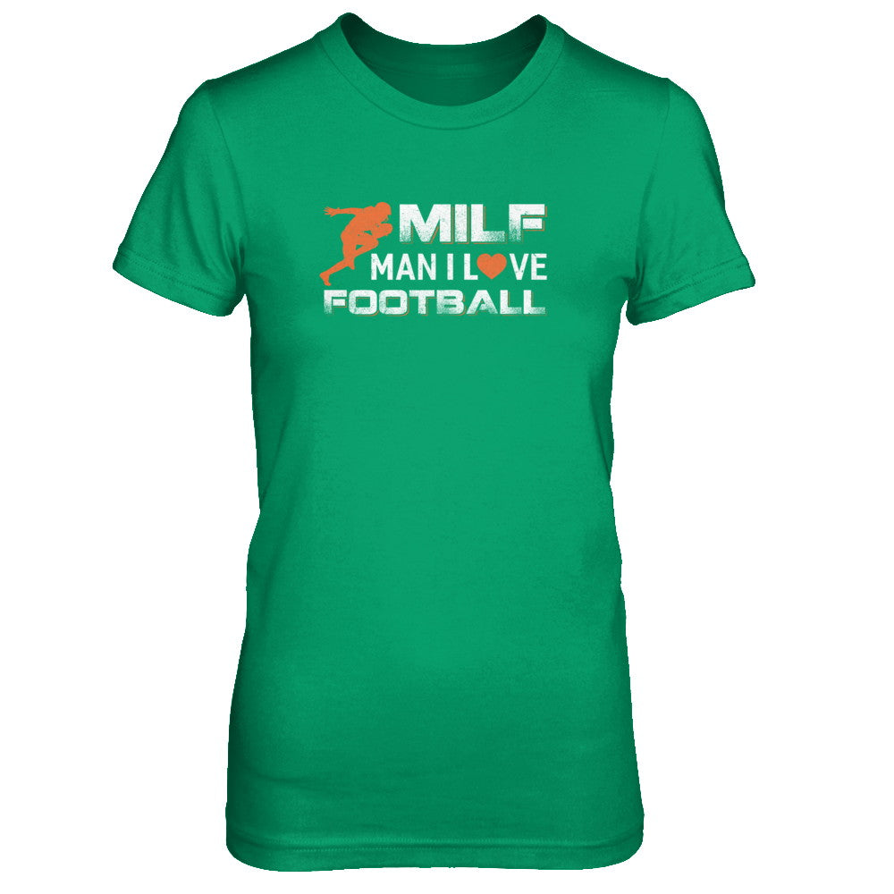 MILF Man I Love Football T-Shirt & Tank Top | Teecentury.com