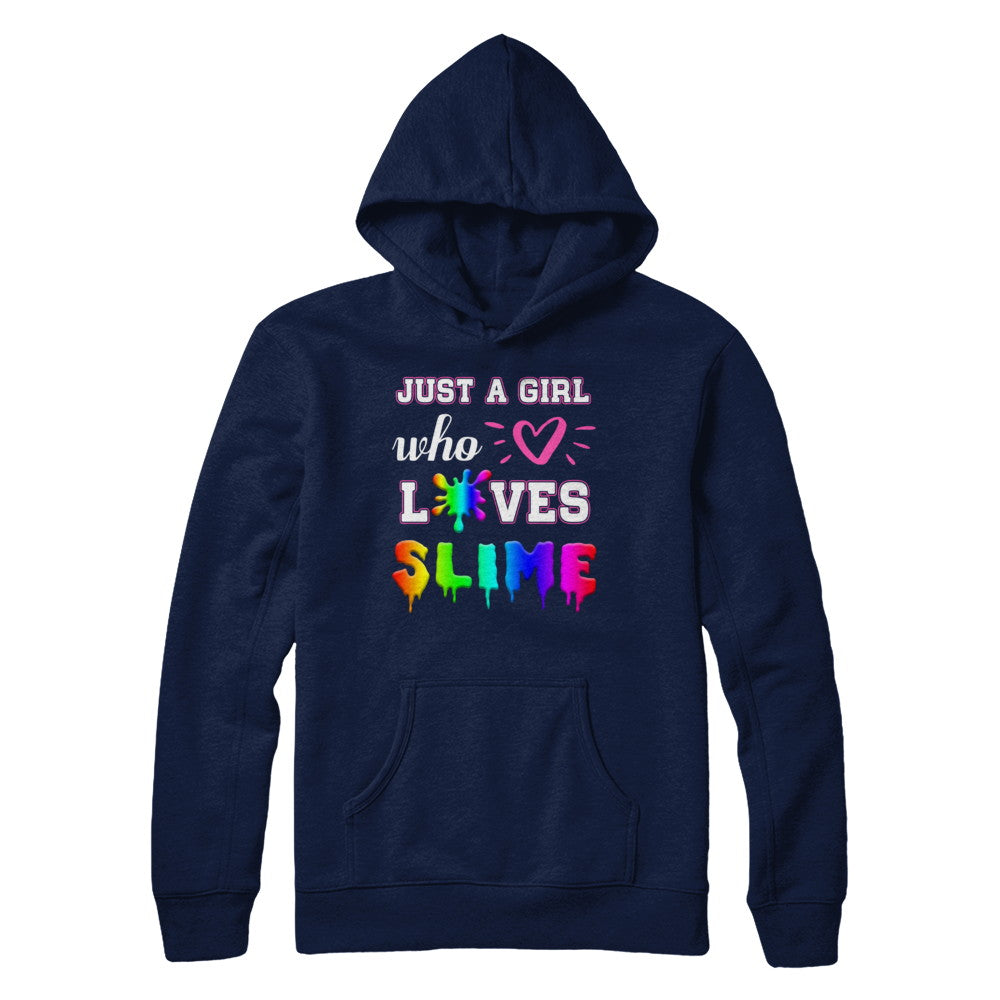 Just A Girl Who Loves Slime T-Shirt & Hoodie | Teecentury.com