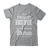 I'm A Proud Father From Awesome Nurse Son Dad T-Shirt & Hoodie | Teecentury.com