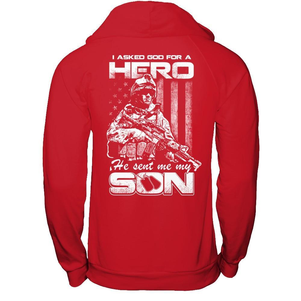 I Asked God For A Hero He Sent Me My Son T-Shirt & Hoodie | Teecentury.com