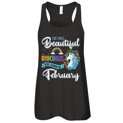 The Most Beautiful Unicorns Are Born In February Birthday T-Shirt & Tank Top | Teecentury.com
