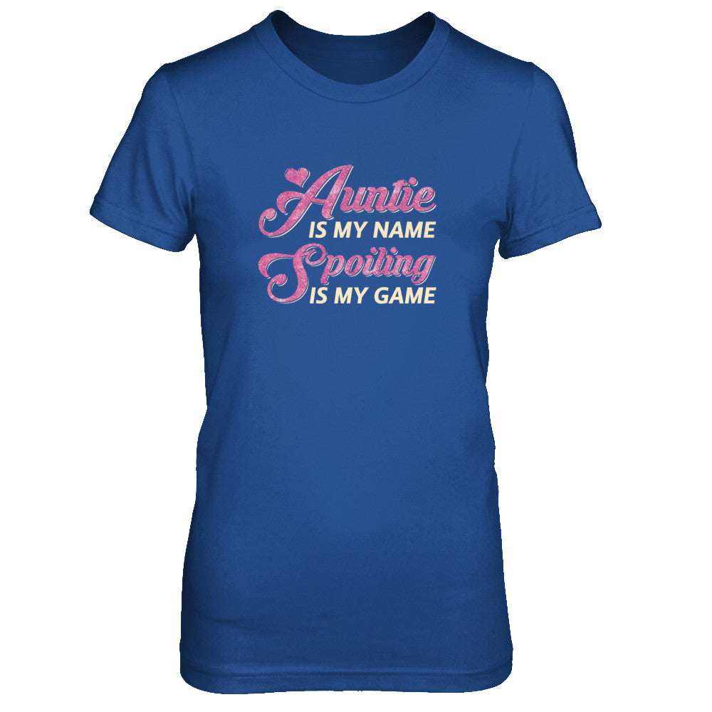Auntie Is My Name Spoiling Is My Game T-Shirt & Tank Top | Teecentury.com