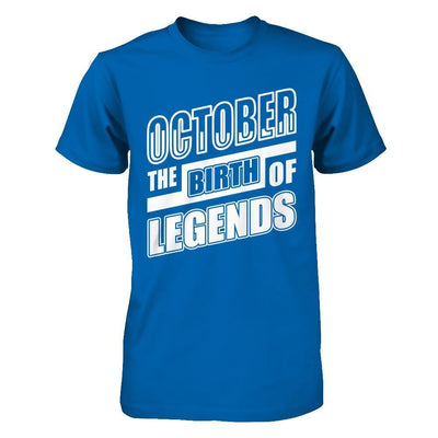 October The Birth Of Legends T-Shirt & Hoodie | Teecentury.com