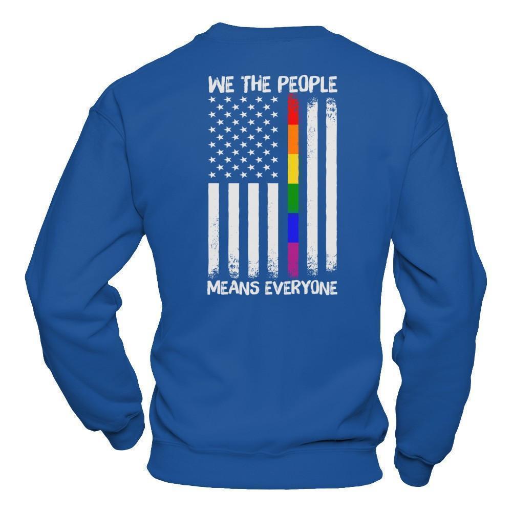 We The People Means Everyone T-Shirt & Hoodie | Teecentury.com