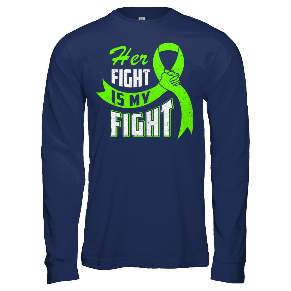 Her Fight is My Fight Liver Cancer Awareness Green Ribbon T-Shirt & Hoodie | Teecentury.com