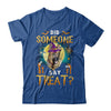 Did Someone Say Treat German Shepherds Halloween Costume T-Shirt & Hoodie | Teecentury.com