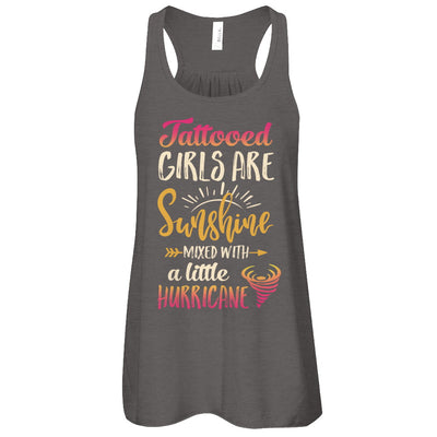 Tattooed Girls Are Sunshine Mixed With A Little Hurricane T-Shirt & Tank Top | Teecentury.com