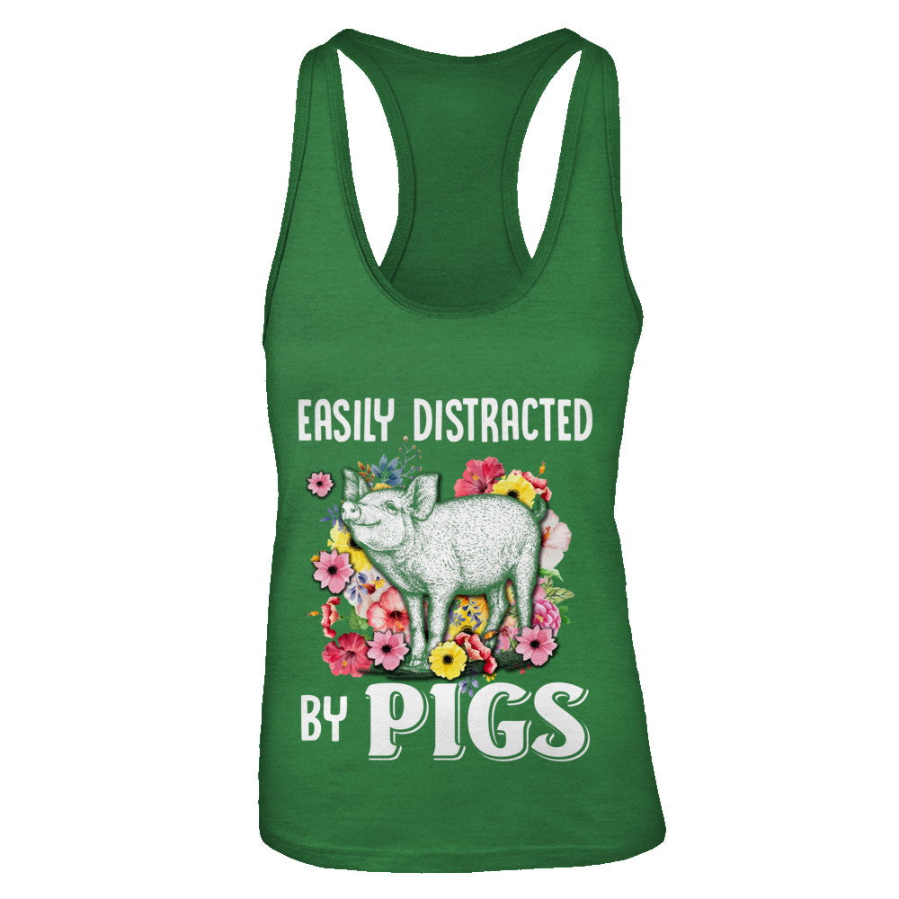 Easily Distracted By Pigs T-Shirt & Tank Top | Teecentury.com