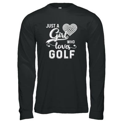 Just A Girl Who Loves Golf T-Shirt & Tank Top | Teecentury.com