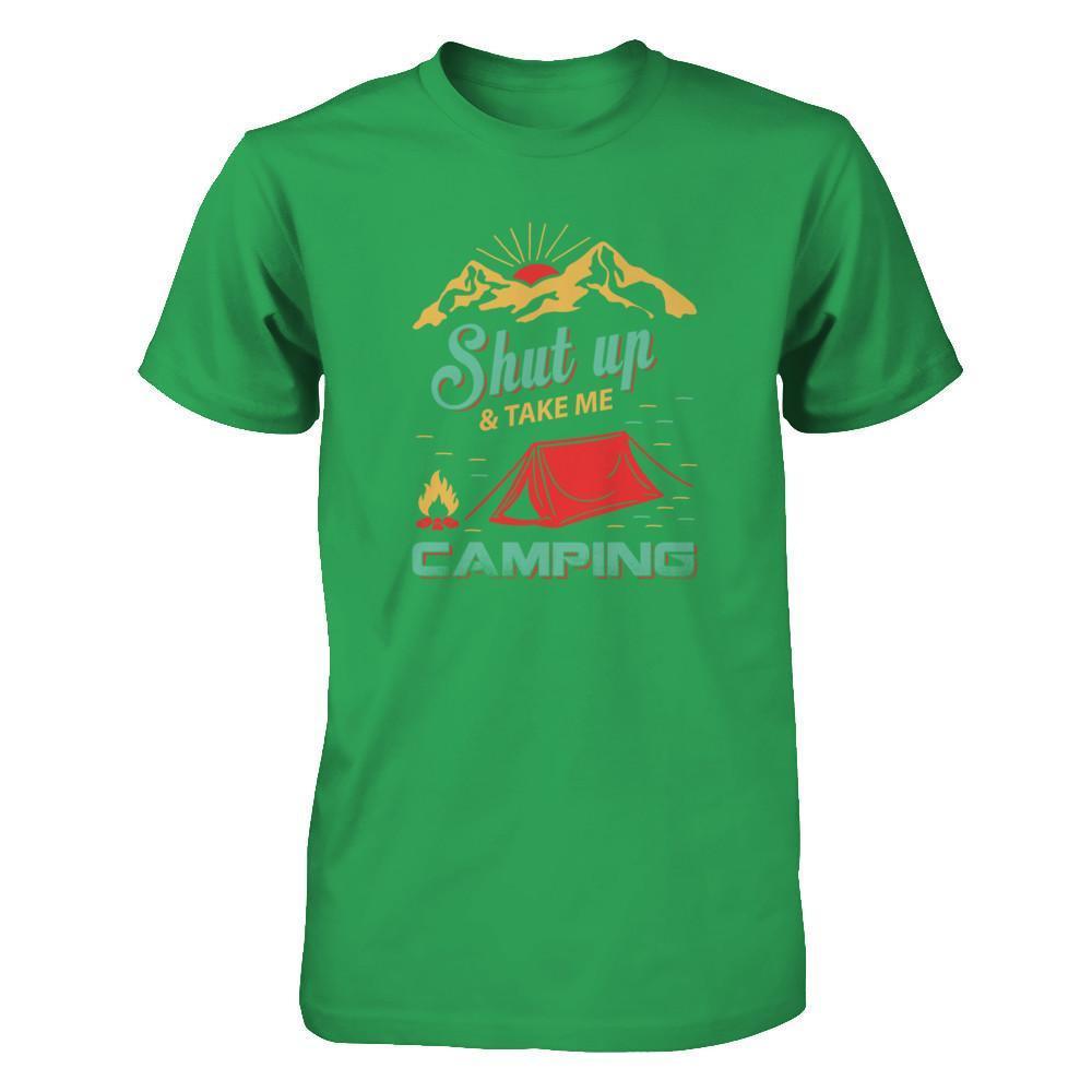 Shut Up And Take Me Camping T-Shirt & Tank Top | Teecentury.com