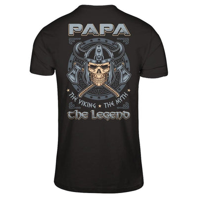 Papa The Viking The Myth The Legend T-Shirt & Hoodie | Teecentury.com