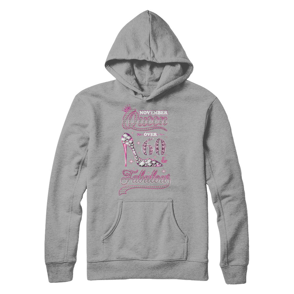 November Queen 60 And Fabulous 1962 60th Years Old Birthday T-Shirt & Hoodie | Teecentury.com