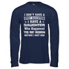 I Don't Have A Step Daughter I Have A Daughter Dad Mom T-Shirt & Hoodie | Teecentury.com