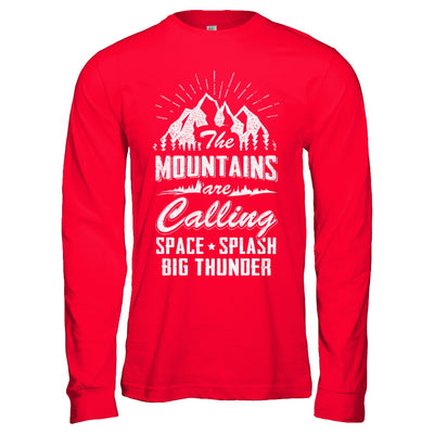 The Mountains Are Calling Space Splash Big Thunder T-Shirt & Hoodie | Teecentury.com