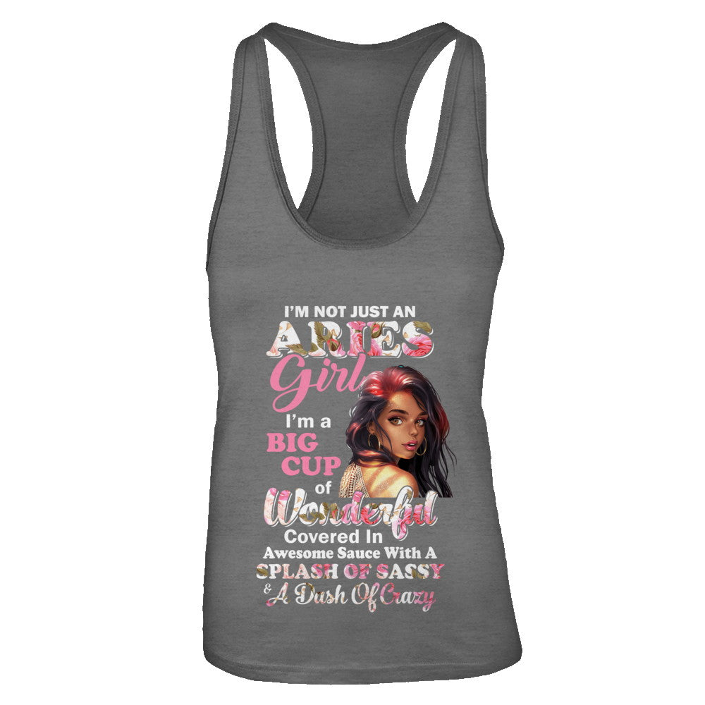 I'm Not Just An Aries Girl March April Birthday Gifts T-Shirt & Tank Top | Teecentury.com