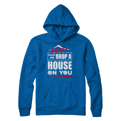 Don't Make Me Drop A House On You Halloween Witches T-Shirt & Sweatshirt | Teecentury.com