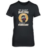 Baddest Black Girls Are Born In February Birthday T-Shirt & Tank Top | Teecentury.com