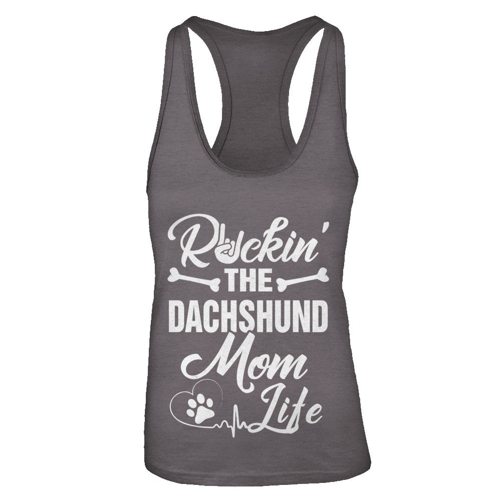 Rockin The Dachshund Mom Life T-Shirt & Tank Top | Teecentury.com