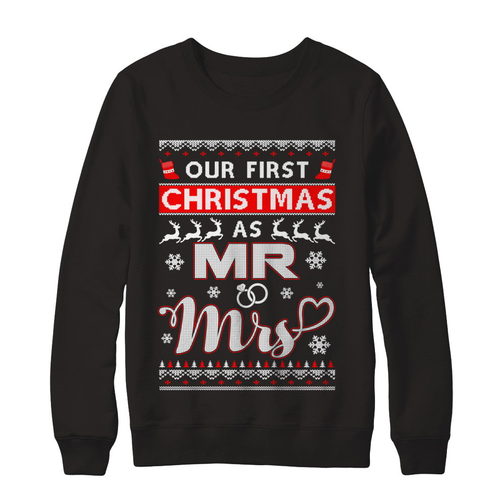 Couple Wife Husband Our First Christmas As Mr & Mrs Sweater T-Shirt & Sweatshirt | Teecentury.com