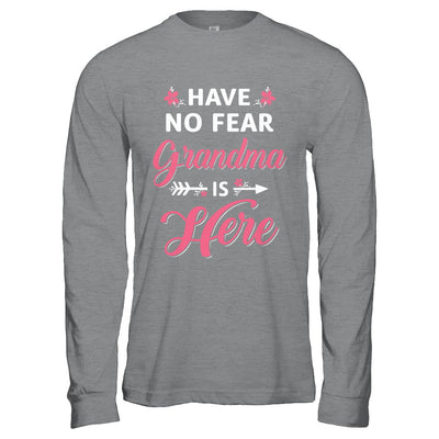 Have No Fear Grandma Is Here Mother's Day Gift T-Shirt & Hoodie | Teecentury.com