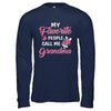 My Favorite People Call Me Grandma Mothers Day Gift T-Shirt & Hoodie | Teecentury.com