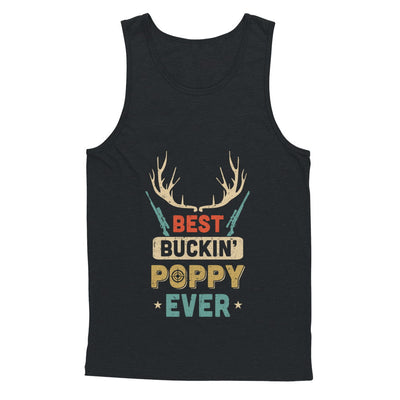 Vintage Best Buckin' Poppy Ever Deer Hunting T-Shirt & Hoodie | Teecentury.com
