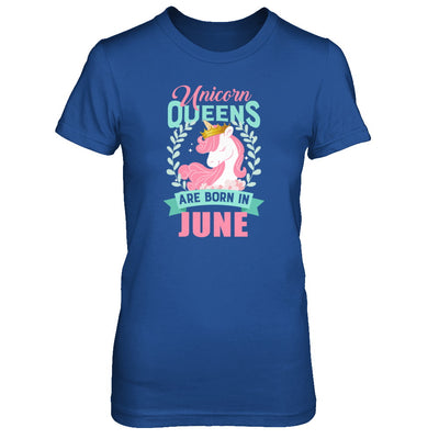 Unicorn Queens Are Born In June Birthday Gift T-Shirt & Tank Top | Teecentury.com