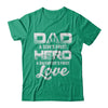 Dad A Sons First Hero A Daughters First Love Fathers Day Gift T-Shirt & Hoodie | Teecentury.com