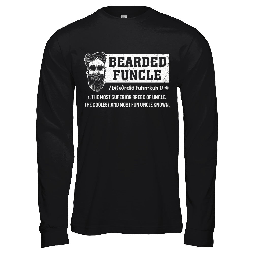 Bearded Funcle Funny Uncle Definition Beard T-Shirt & Hoodie | Teecentury.com