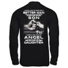 God Make Me A Better Man He Sent Me My Son & Angel Daughter T-Shirt & Hoodie | Teecentury.com