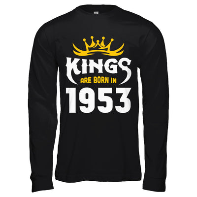 Kings Are Born In 1953 Birthday Gift T-Shirt & Hoodie | Teecentury.com